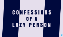 confessions-of-a-lazy-person